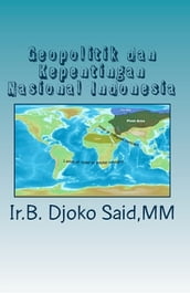 Geopolitik dan Kepentingan Nasional Indonesia