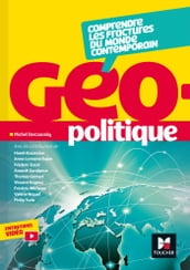 Géopolitique - Comprendre les fractures du monde contemporain