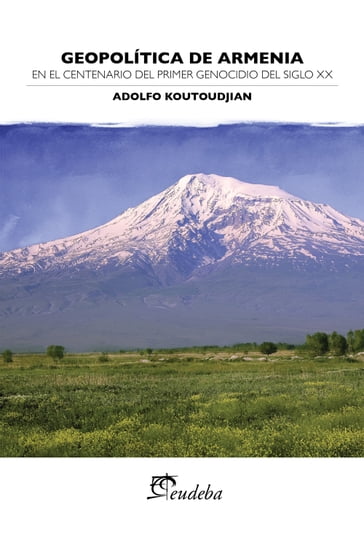 Geopolítica de Armenia - Adolfo Koutoudjian