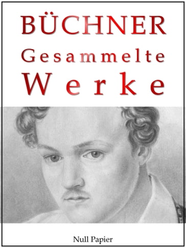 Georg Büchner - Gesammelte Werke - Georg Buchner