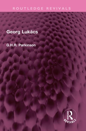 Georg Lukács - G.H.R. Parkinson