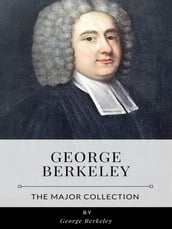 George Berkeley The Major Collection