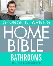 George Clarke s Home Bible: Bathrooms