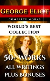 George Eliot Complete Works World s Best Collection