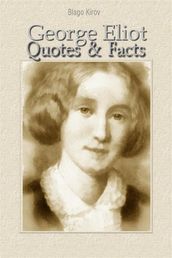 George Eliot: Quotes & Facts