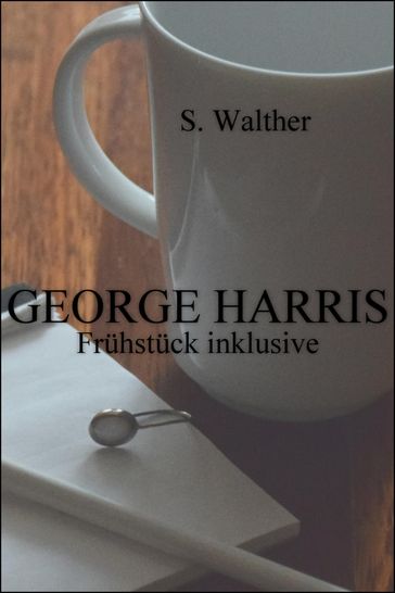 George Harris - S. Walther