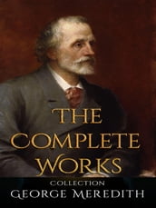 George Meredith: The Complete Works