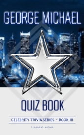 George Michael Quiz Book
