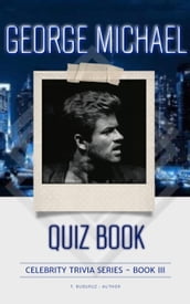 George Michael Quiz Book