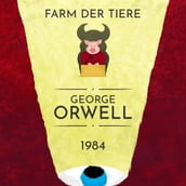 George Orwell: 1984, Farm der Tiere