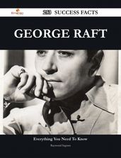 George Raft 253 Success Facts - Everything you need to know about George Raft