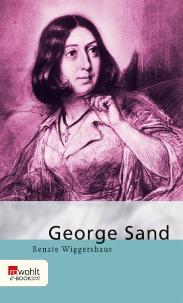 George Sand - Renate Wiggershaus