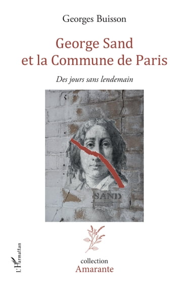 George Sand et la Commune de Paris - Georges Buisson