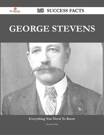 George Stevens 168 Success Facts - Everything you need to know about George Stevens - Norma Park