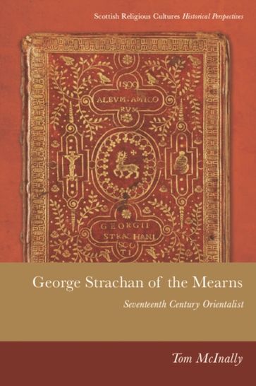 George Strachan of the Mearns - Tom McInally