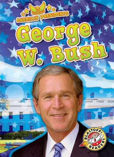 George W. Bush - Rebecca Pettiford