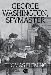 George Washington, Spymaster