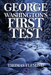 George Washington s First Test