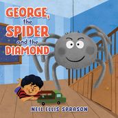 George, the Spider and the Diamond