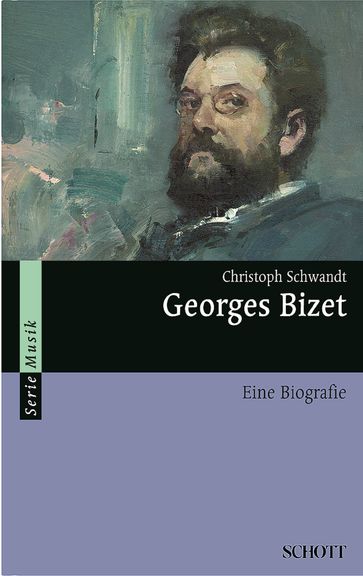 Georges Bizet - Christoph Schwandt