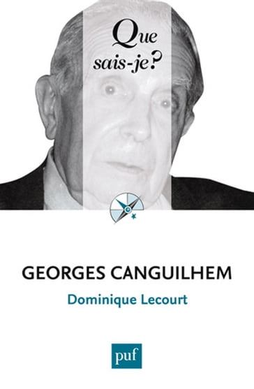 Georges Canguilhem - Dominique Lecourt