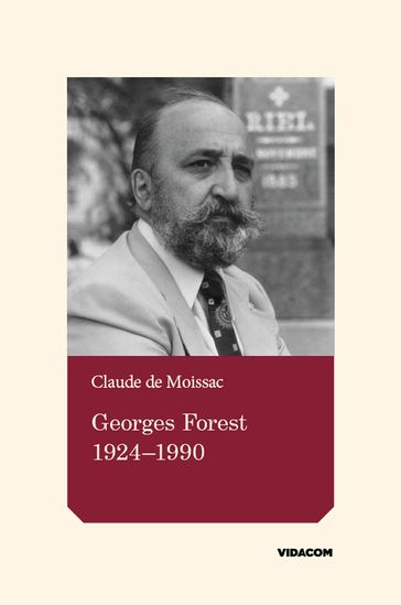 Georges Forest 1924-1990 - Claude de Moissac