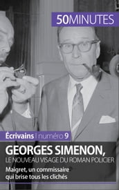 Georges Simenon, le nouveau visage du roman policier