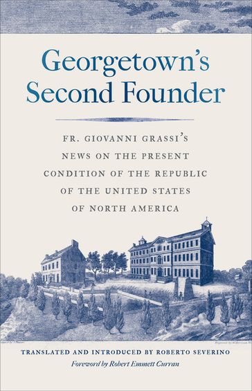 Georgetown's Second Founder - Giovanni Grassi