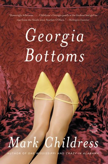 Georgia Bottoms - Mark Childress