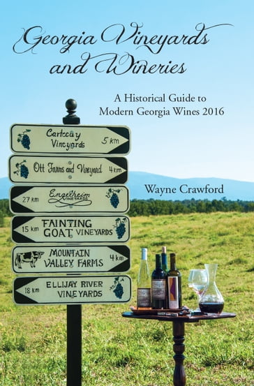 Georgia Vineyards and Wineries - Wayne Crawford
