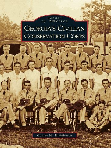 Georgia's Civilian Conservation Corps - Connie M. Huddleston