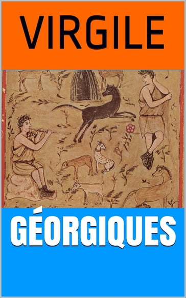 Géorgiques - Virgile