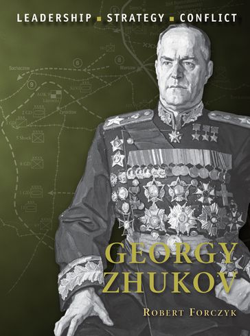 Georgy Zhukov - Robert Forczyk