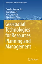 Geospatial Technologies for Resources Planning and Management