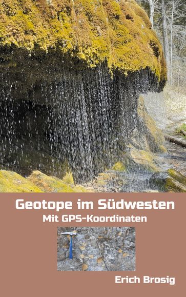 Geotope im Südwesten - Erich Brosig