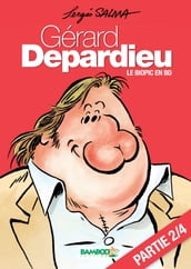 Gérard Depardieu  chapitre 2
