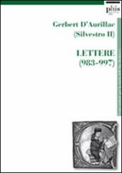 Gerbert D Aurillac (Silvestro II). Lettere (983-997)