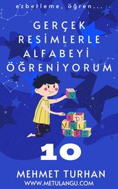 Gerçek Resimlerle Alfabeyi Öreniyorum 10