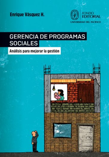 Gerencia de programas sociales - Enrique Vásquez H.