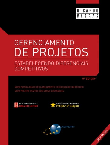Gerenciamento de Projetos (8a. edição): estabelecendo diferenciais competitivos - Ricardo Viana Vargas