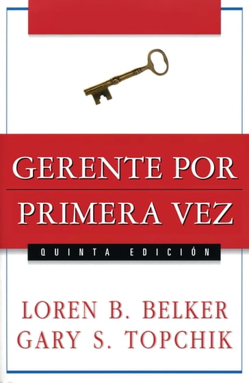 Gerente por primera vez - Loren B. Belker - Gary S. TOPCHIK