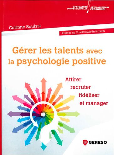 Gérer les talents avec la psychologie positive - Corinne Souissi