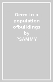 Germ in a population ofbuildings