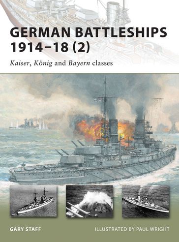 German Battleships 191418 (2) - Gary Staff