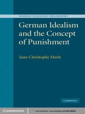 German Idealism and the Concept of Punishment