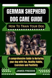 German Shepherd Dog care guide