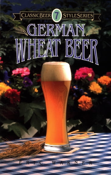 German Wheat Beer - Eric Warner