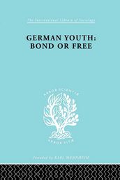 German Youth:Bond or Free Ils 145