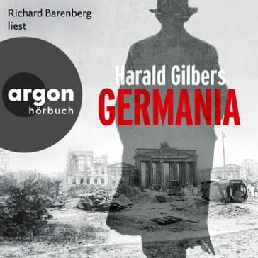 Germania - Ein Fall für Kommissar Oppenheimer, Band 1 (Ungekürzte Lesung) - Harald Gilbers