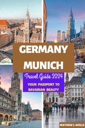 Germany Munich Travel guide 2024